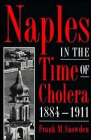 Naples in the Time of Cholera, 1884-1911