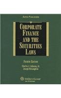 Corporate Finance And the Securities Laws