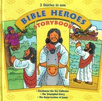 Bible Heroes Storybook (No 3 )