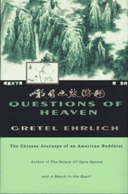 Questions of Heaven: The Chinese Journeys of an American Buddhist (Concord Library)