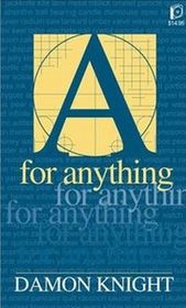 A for Anything