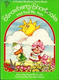 Strawberry Shortcake and Sad Mister Sun