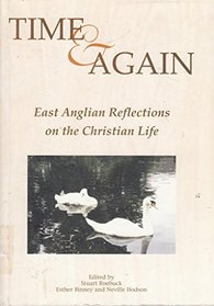 Time and Again: East Anglian Reflections on the Christian Life