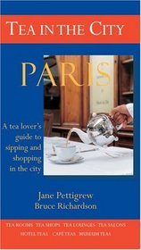 Tea in the City: Paris (Tea in the City)