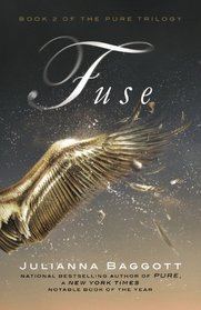 Fuse (The Pure Trilogy)