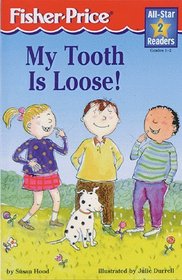 My Tooth is Loose (All-Star Readers, Level 2)