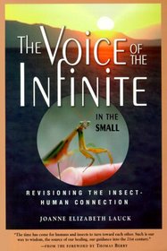 The Voice of the Infinite in the Small: Re-Visioning the Insect - Human Connection