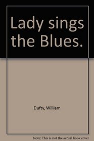 Lady sings the Blues.