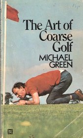 The art of coarse golf
