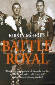 Battle royal: Edward VIII  George VI : brother against brother