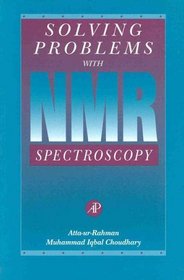 Solving Problems with NMR Spectroscopy