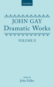 Dramatic Works: Volume 2 (Oxford English Texts)