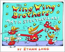 The Wing Wing Brothers Math Spectacular!