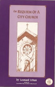 The requiem of a city church