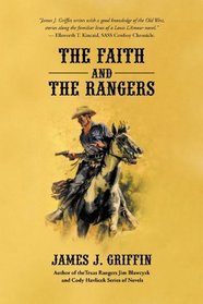 The Faith and The Rangers: A Collection of Texas Ranger & Western Stories