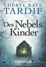 Des Nebels Kinder (German Edition)