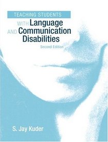 Teaching Students with Language and Communication Disabilities (2nd Edition)