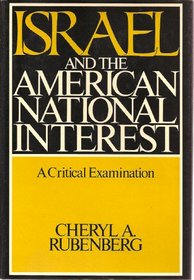 Israel and the American National Interest: A Critical Examination