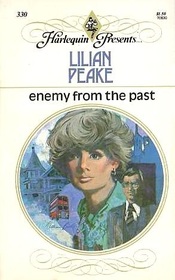 Enemy from the Past (Harlequin Presents, Bk 330)