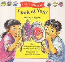 Look At You! - Making a Puppet (Early Success - Level 2, Book 5 of 30)