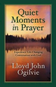 Quiet Moments in Prayer