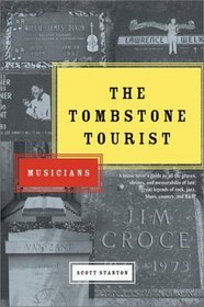 The Tombstone Tourist : Musicians