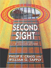 Second Sight (Brady Coyne / J. W. Jackson, Bk 2) (Large Print)