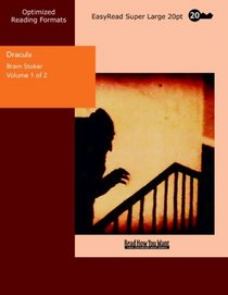 Dracula Volume 1 of 2: [EasyRead Super Large 20pt Edition]