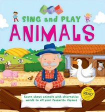Sing and Play: All About Animals (Firm Foundations)