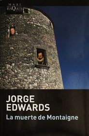 La muerte de Montaigne (Spanish Edition)
