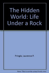 The Hidden World: Life Under a Rock