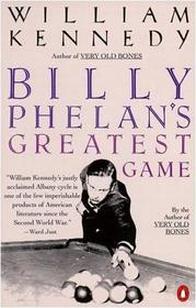 Billy Phelan's Greatest Game (Albany, Bk 2)