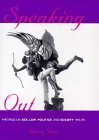 Speaking Out: Writings on Sex, Law, Politics, and Society 1954-1995