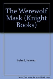 The Werewolf Mask (Knight Books)