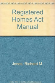 Registered Homes Act Manual