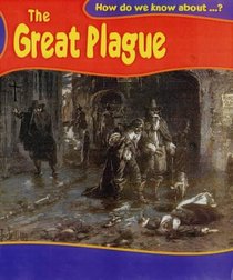 The Great Plague: Big Book (How Do We Know About?)