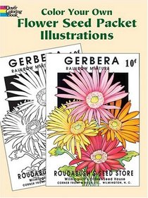 Color Your Own Flower Seed Packet Illustrations (Dover Pictorial Archives)