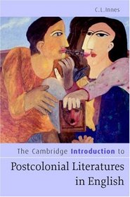 The Cambridge Introduction to Postcolonial Literatures in English (Cambridge Introductions to Literature)
