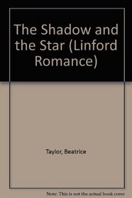 The Shadow and the Star (Linford Romance Library (Large Print))