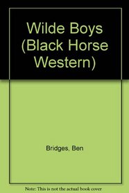 Wilde Boys (Black Horse Western)