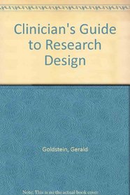 A Clinician's Guide to Research Design
