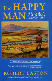 The Happy Man: A Novel of California Ranch Life (Capra Western Classics)