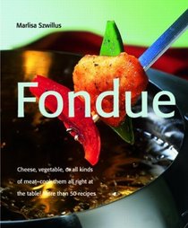 Fondue (Quick  Easy Series) (Quick  Easy)