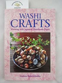 Washi Crafts: Working With Japanese Handmade Paper