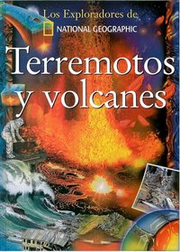 Terremotos Y Volcanes/earthquakes And Volcanos (Coleccion Exploradores) (Coleccion Exploradores)