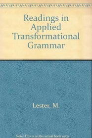 Readings in applied transformational grammar