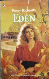Eden (Calloway Corners) (Harlequin Superromance, No 350)
