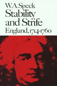 Stability and Strife : England 1714-1760 (New History of England)