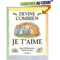 Devine Combien Je t'aime (Guess How Much I Love You) (French Edition)