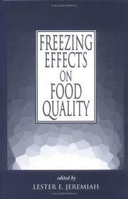 Freezing Effects on Food Quality (Food Science and Technology)